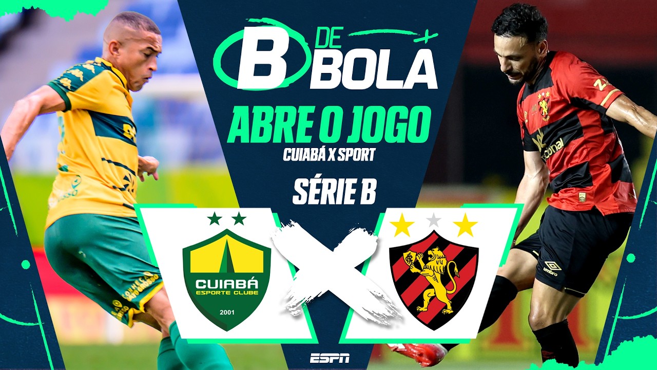 CUIAB&Aacute; X SPORT AO VIVO: ABRE O JOGO DA S&Eacute;RIE B 2026 | B DE BOLA #16