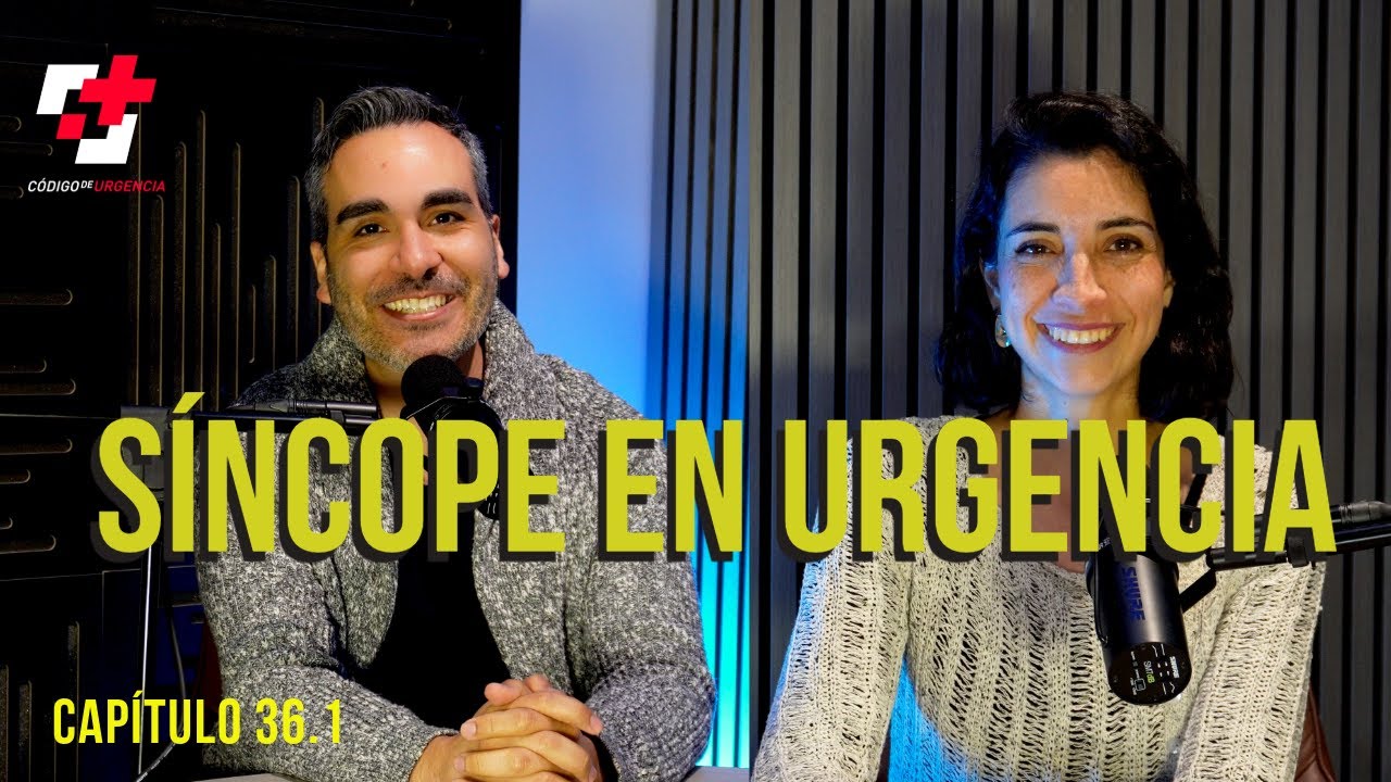 #36.1 Sincope en Urgencia-GANANDO con lo SIMPLE-Versi&oacute;n Santiago.