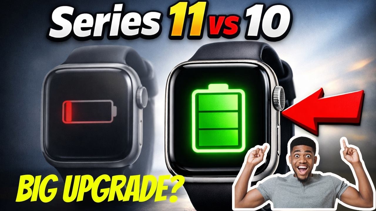 Apple Watch Series 11 Worth It? Series 10 Owners Watch This First | Here’s What Apple Changed