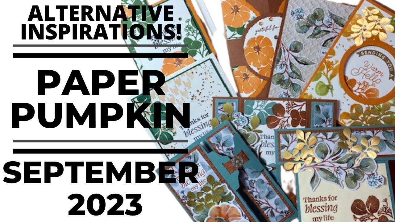 September 2023 Paper Pumpkin Alternatives: 8 Amazing Ideas + TIPS!
