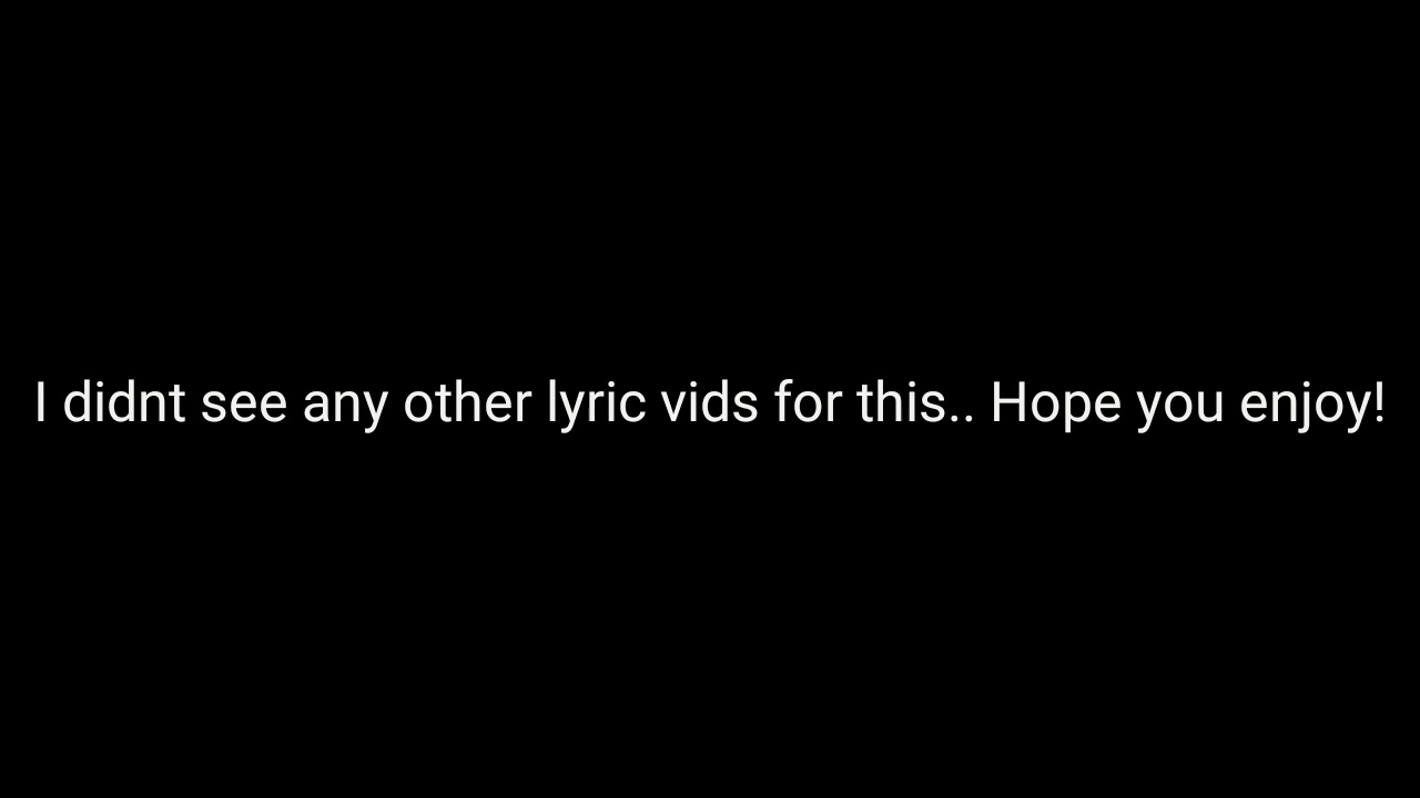 Clearer | CG5 | Lyrics (read desc)