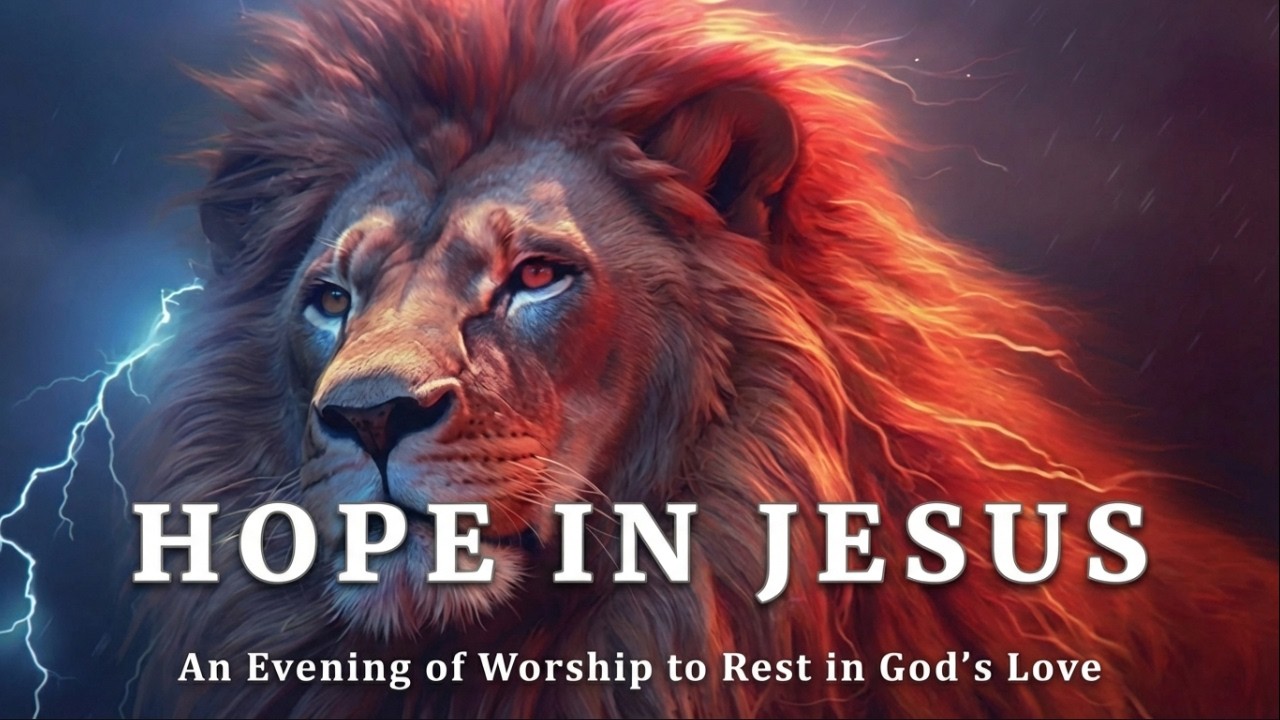 HOPE IN JESUS | An Evening of Worship to Rest in God’s Love | AI GOSPEL SONGS