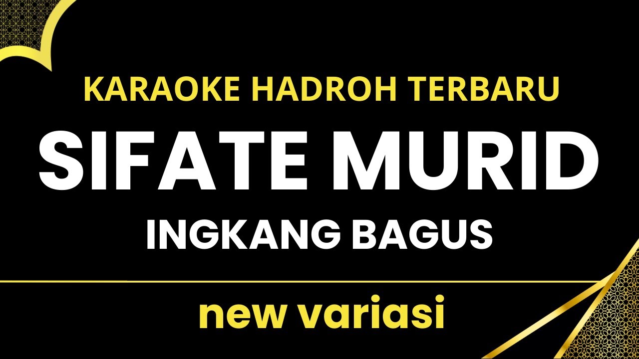 SIFATE MURID NEW VARIASI TAK TUNG TAK TUNG - KARAOKE HABSYI
