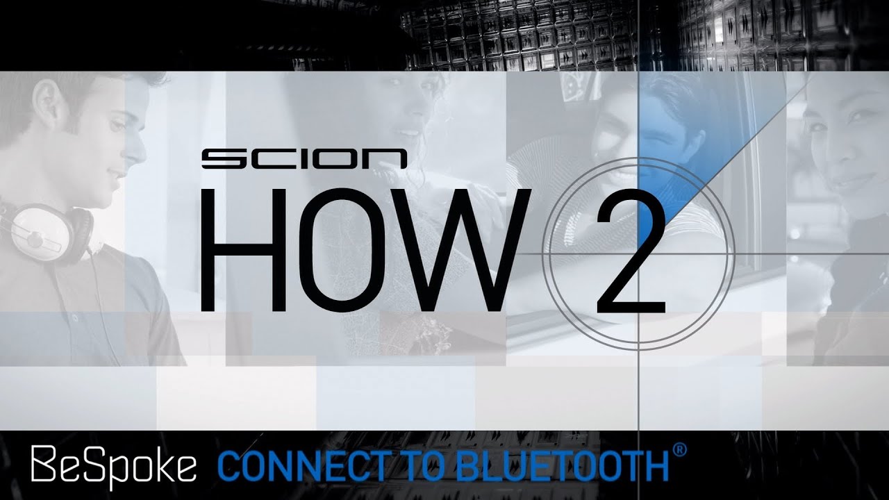 Scion How 2 - Connect to Bluetooth with BeSpoke Premium Audio