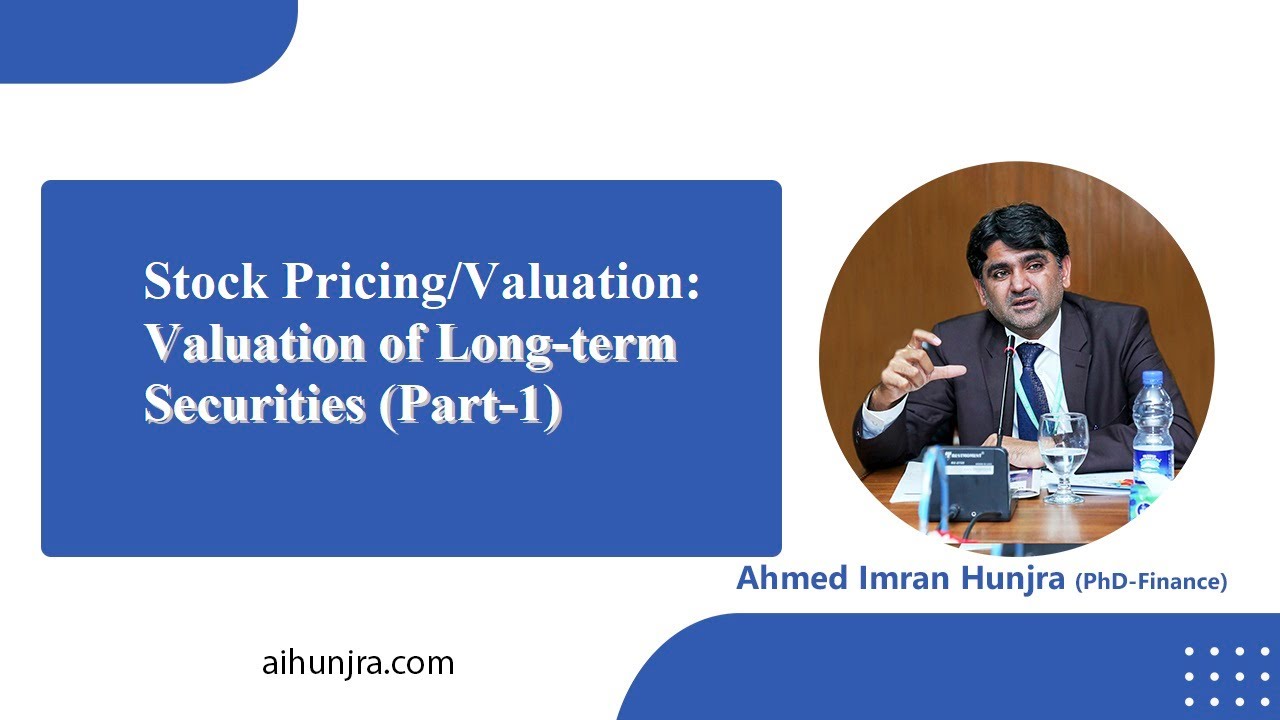 Stock Pricing/Valuation | Valuation of Long-term Securities |Valuation of Financial Assets