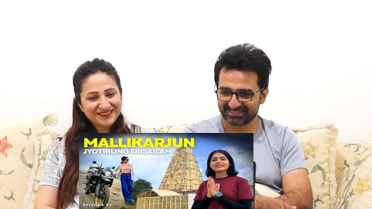 PAk Reacts to The Eternal Union - Mallikarjun Jyotirling Srisailam | The 12 Jyotirling Ride Ep 4