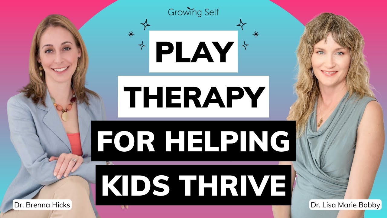 Child-Centered Play Therapy for Raising Emotionally Resilient Kids
