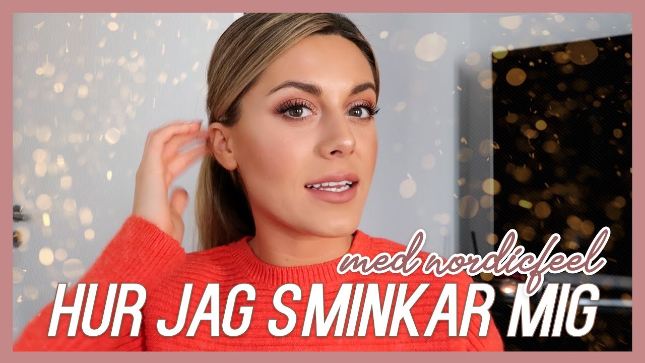 HUR JAG SMINKAR MIG