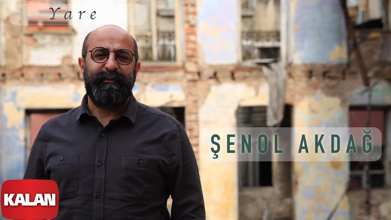 Şenol Akdağ - Yare I Bêvengiya Astaru© 2021 Kalan Müzik