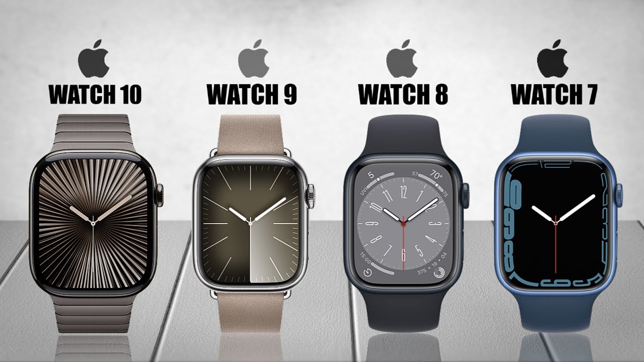 Apple Watch Series 10 VS Apple Watch Series 9 VS Apple Watch Series 8 VS Apple Watch Series 7