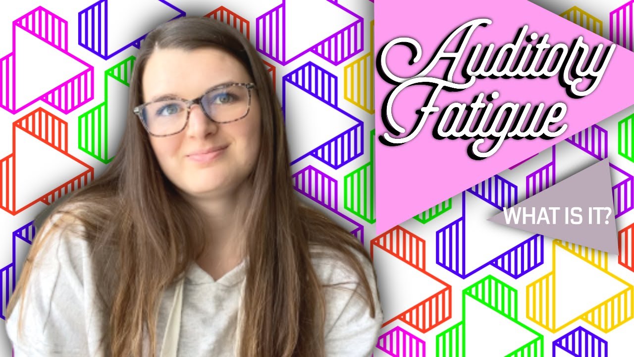 Living with Auditory Fatigue | What is it? | Deaf Blogger | Bilateral Implants | Deaf
