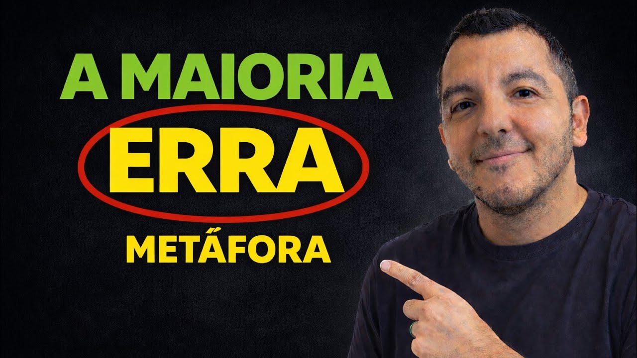 Se você errar essas questões, não entendeu metáfora.