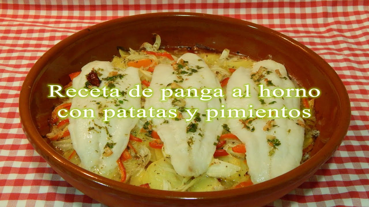 Panga al horno con patatas y pimientos receta fácil