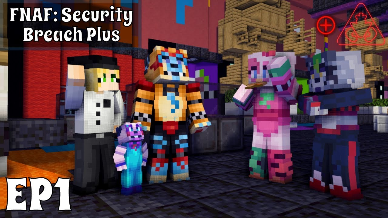 OPENING DAY | Minecraft FNAF: Security Breach Plus RP EP1