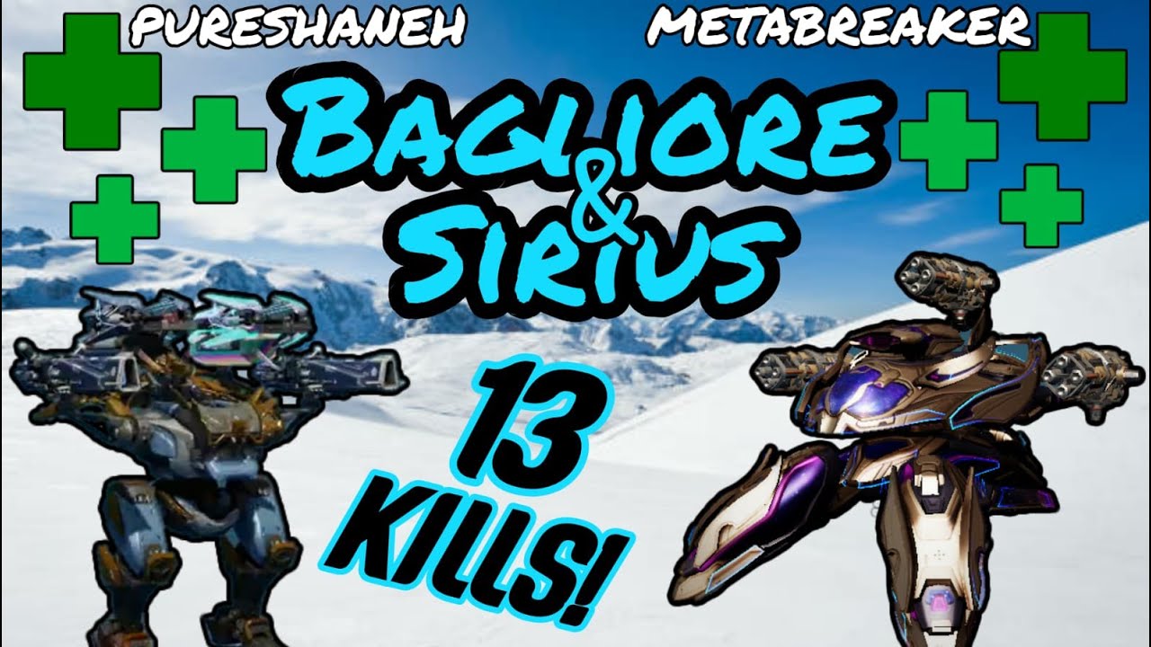 Bagliore & Sirius Get 13 Kills! | War Robots