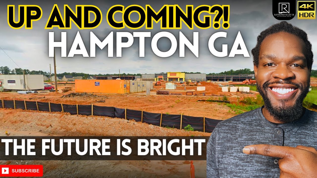 Up and Coming!? - Living in Hampton GA