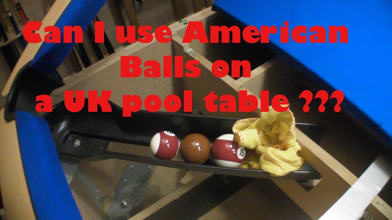 how to use american pool balls on a UK pool table 8 ball 9 ball