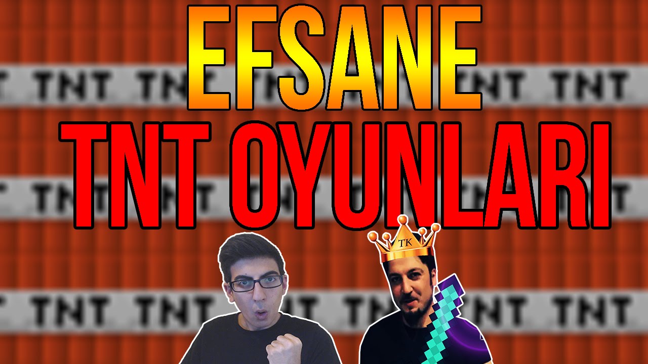 MINECRAFT EFSANE TNT OYUNLARI