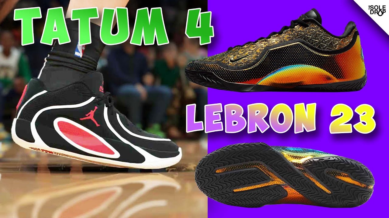 Jordan Tatum 4 LEAK & Nike Lebron 23 UNVEILED!