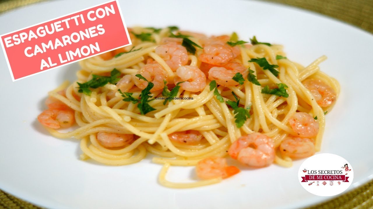 ESPAGEUTII CON CAMARONES AL LIMON🍰LOS SECRETOS DE MI COCINA🍰