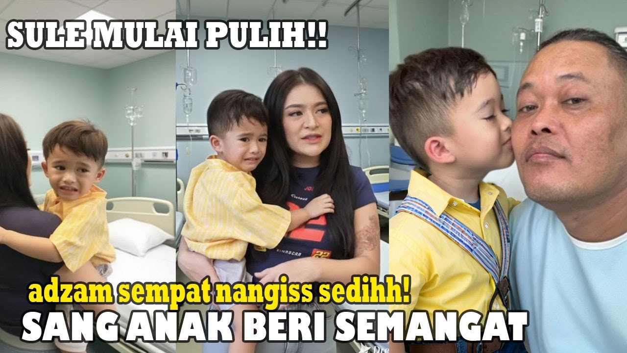 Sule Bangkit dari Sakit! 😭 Kehadiran Adzam Beri Semangat Buat Sang Ayah! Anak Anak Beri Semangat