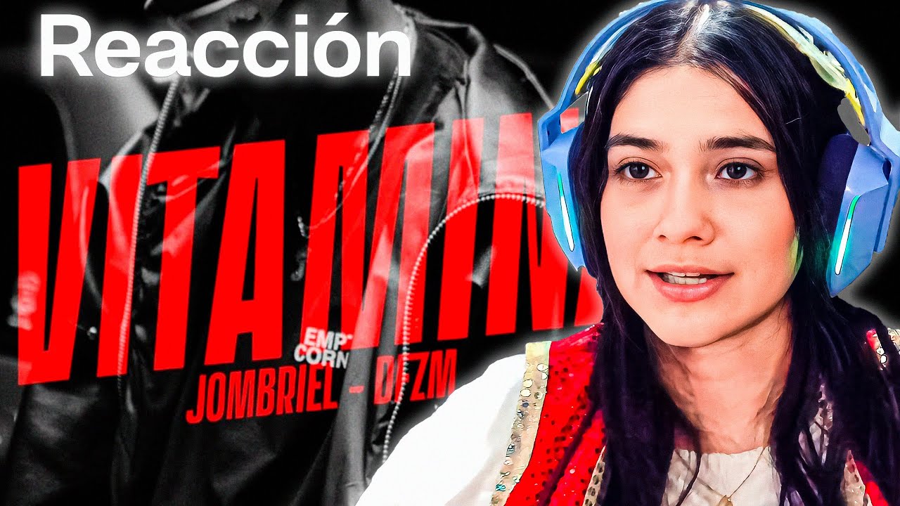 REACCIONANDO A VITAMINA | JOMBRIEL, DFZM  😱🔥
