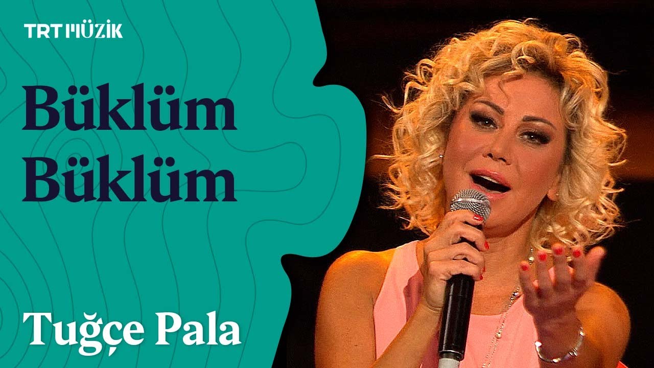 🎵 Tuğçe Pala | Büklüm Büklüm (Canlı Performans)