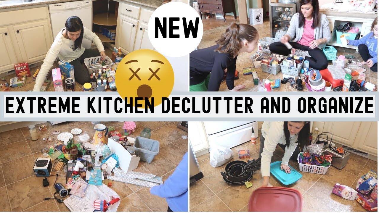 EXTREME DECLUTTER AND ORGANIZE | REAL LIFE MESS | KITCHEN CLEAN ORGANIZE AND DECLUTTER