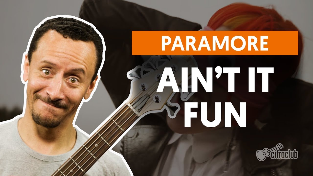 Ain't It Fun - Paramore (aula de baixo)