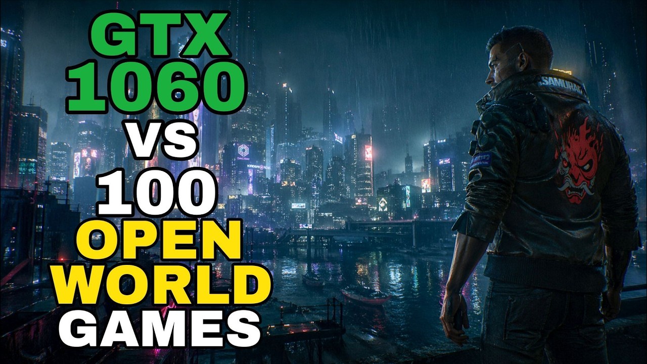 10-летняя видеокарта против 100 игр в открытом мире | GTX 1060 6 GB