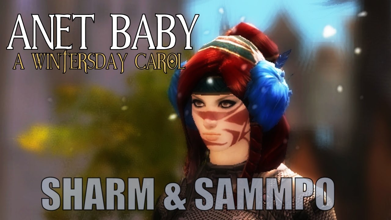 Sharm ~ Anet Baby (Guild Wars 2 Parody)
