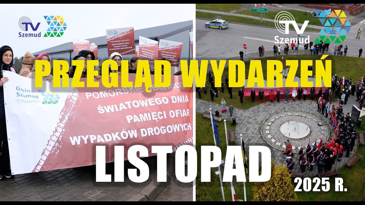 Listopad 2025 r. Gmina Szemud okiem kamery TV Szemud.