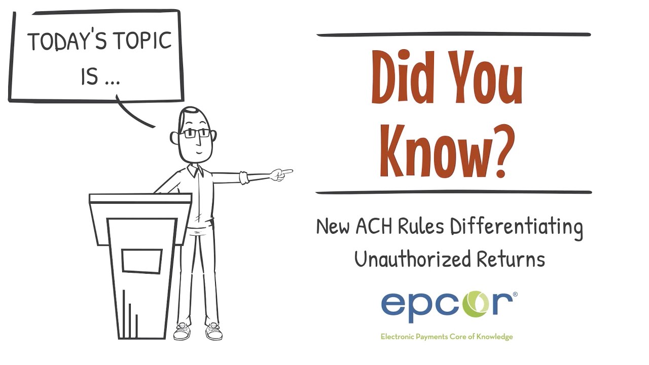 New ACH Rules Differentiating Unauthorized Returns