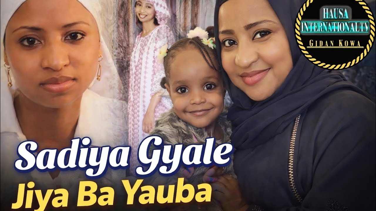 Tuna Baya Tsohuwar Jarumar Kannywood Sadiya Gyale_ Jiya ba Yauba__