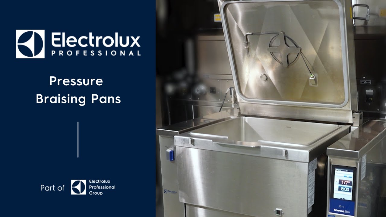 Electrolux Professional Pressure Braising Pans | Product Overview