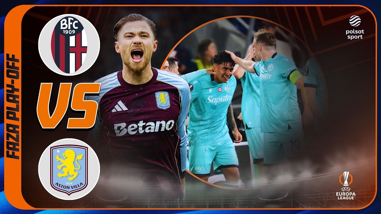 SKR&Oacute;T: BOLOGNA - ASTON VILLA | 1/4 FINAŁU | LIGA EUROPY