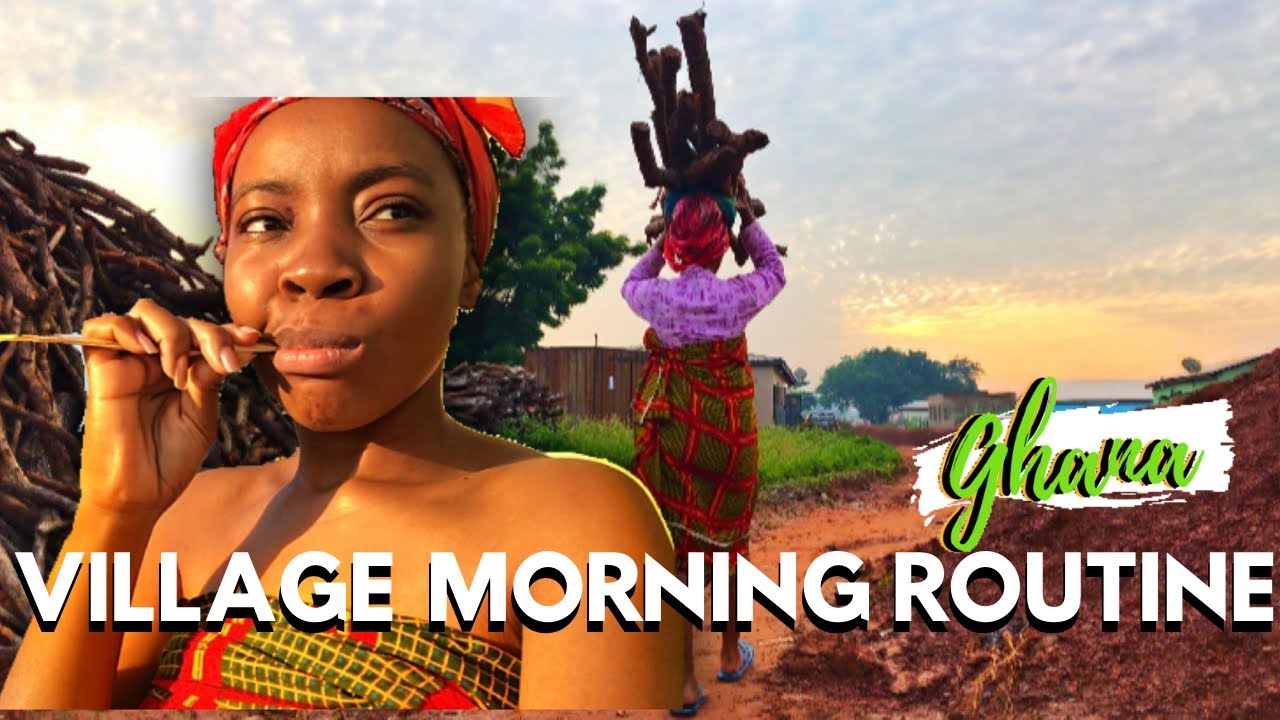 DAILY LIFE IN AN AFRICAN VILLAGE,THE GHANA YOU DON’T SEE ANYWHERE, Ghana village morning routine Ep2