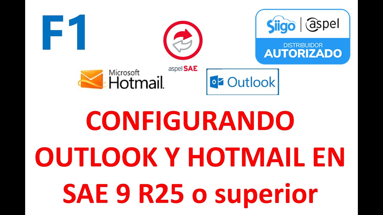 solucion aspel para SAE 9 en el uso de hotmail y outlook para enviar los CFDI y otros documentos