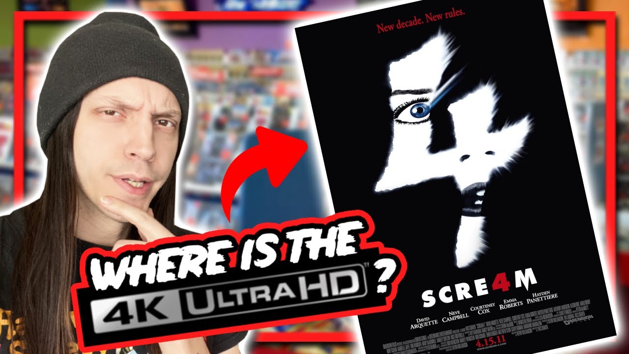 Why is Scream 4 the only Scream NOT on 4K UHD?