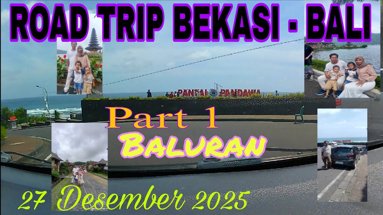 ROAD TRIP BEKASI - BALI || PART 1 EXPLORE TAMAN NASIONAL BALURAN 