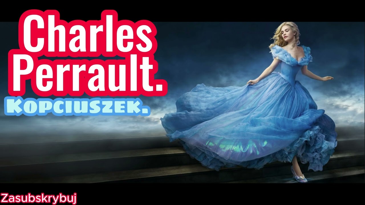 Charles Perrault &ndash; Kopciuszek | Audiobook PL