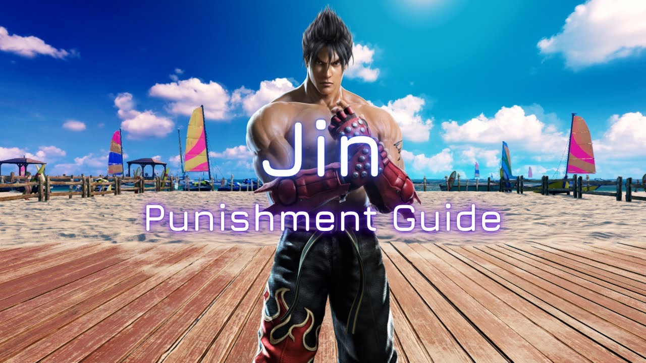 Tekken 7 Punishment Guide: Jin (Season 4)