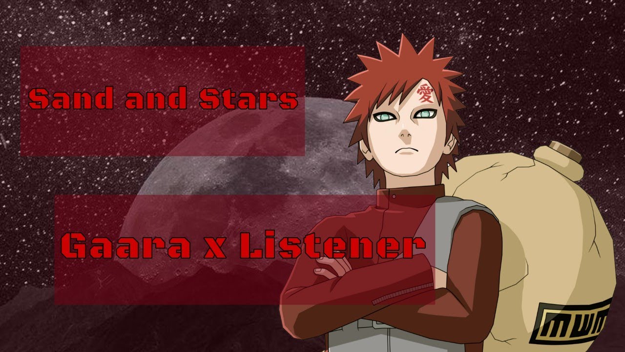 | Sand and Stars || Gaara x Listener || Naruto Fanfiction Reading ASMR |