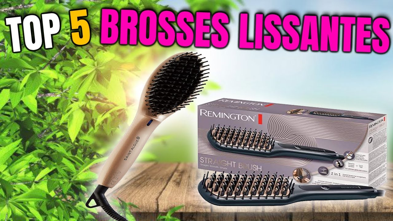 TOP 5 : Meilleure Brosse Lissante 2025 [n'en achetez pas avant de regarder cette vidéo]