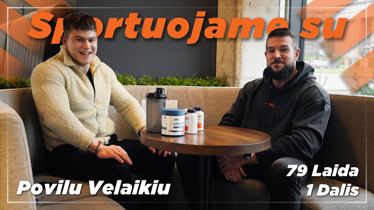 79 Laida I dalis #sportuojame SU Povilu Velaikiu. Nuo 40 kg iki Pasaulio čempiono. Kalėdinė nuolaida