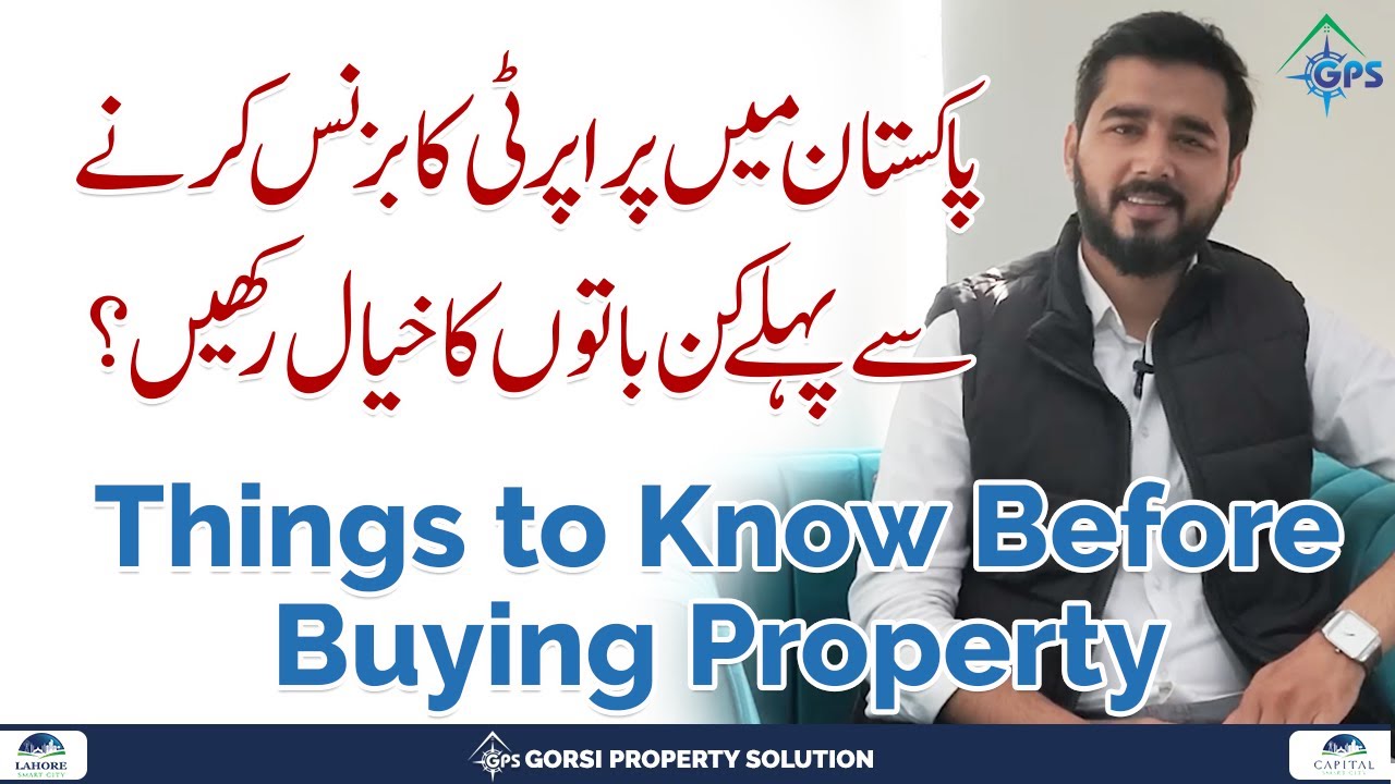 Things you must know before buying property in Pakistan | Complete Guidance