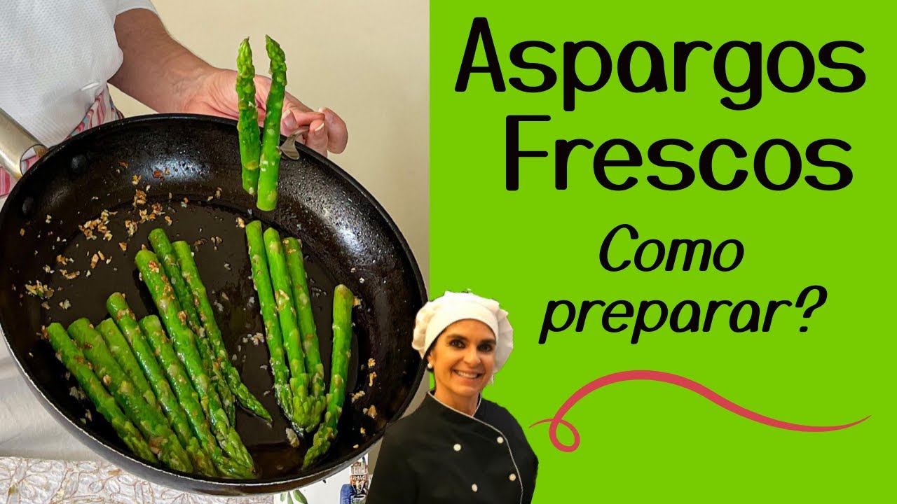 COMO PREPARAR ASPARGOS FRESCOS? SUPER FÁCIL, RÁPIDO E PRÁTICO!