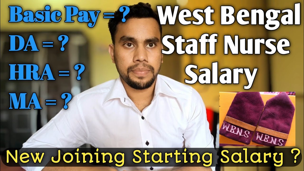 WB Staff Nurse Salary | DA | 2023 Nurses salary in West Bengal |  সরকারি নার্সদের বেতন | Basic Pay ?