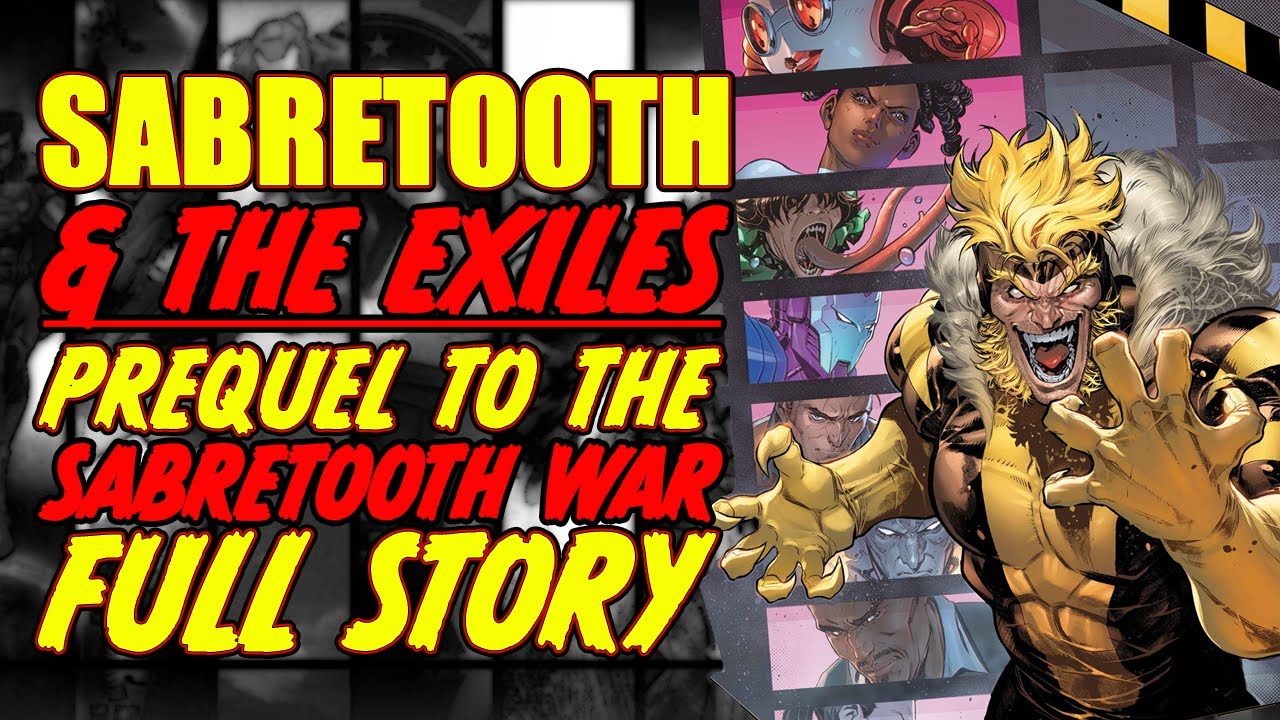 Sabretooth & The Exiles || Prequel to SABRETOOTH WAR! || ( FULL STORY, 2022-23)