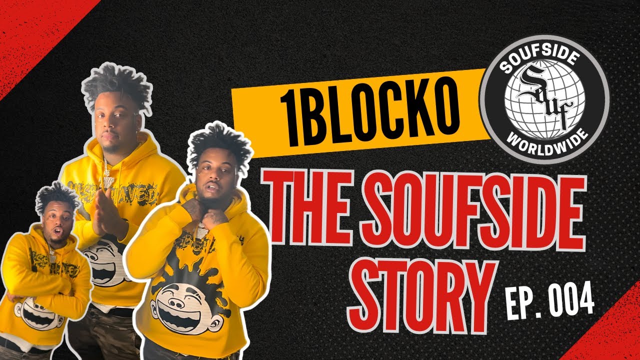 1Blocko Tells His Story: Career, Life & Lessons | The Soufside Story